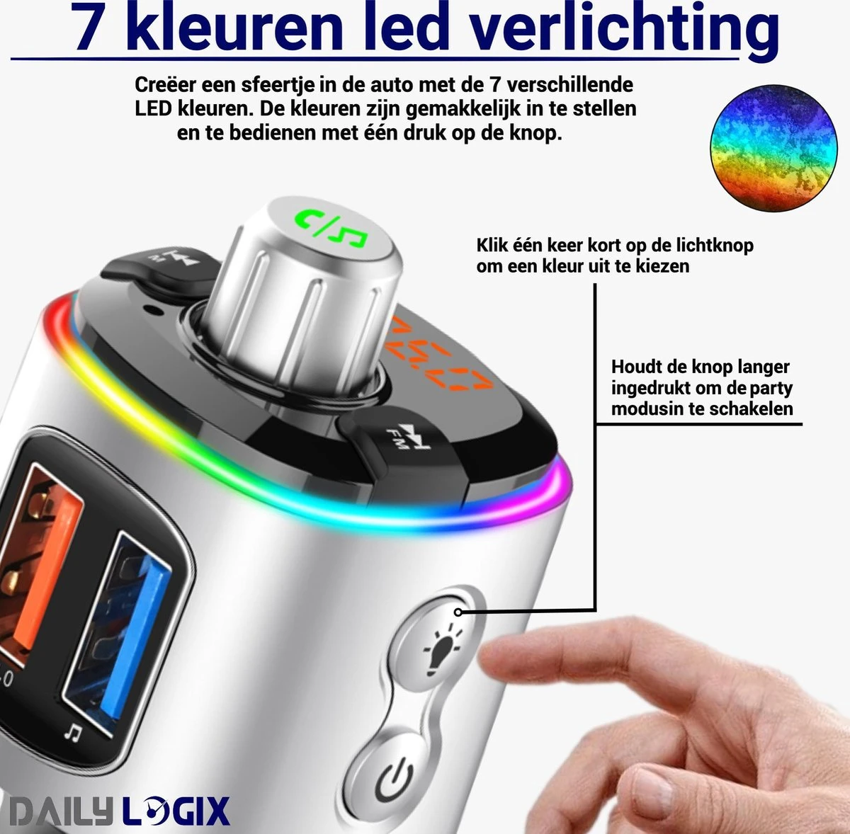 Bluetooth FM Transmitter - Muziek Streamen - Handsfree Bellen - Carkit Met LED Verlichting - Auto Accessories - Bluetooth Adapter - MP3 Speler - USB Stick - SD Kaart - Snellader Iphone/Samsung - Autoradio - Daily Logix® 12 Bluetooth FM Transmitter - Muziek Streamen - Handsfree Bellen - Carkit Met LED Verlichting - Auto Accessories - Bluetooth Adapter - MP3 Speler - USB Stick - SD Kaart - Snellader Iphone/Samsung - Autoradio - Daily Logix® - Afbeelding 10
