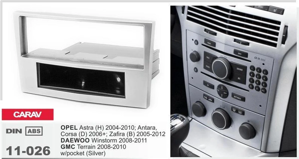 Merkloos 1-DIN OPEL Astra (H) 2004-2010; Antara, Corsa (D) 2006+; Zafira (B) 2005-2012 / DAEWOO Winstorm 2008-2011 / GMC Terrain 2008-2010 W/pocket (Silver) Inbouwpaneel Audiovolt 11-026 3 Merkloos 1-DIN OPEL Astra (H) 2004-2010; Antara, Corsa (D) 2006+; Zafira (B) 2005-2012 / DAEWOO Winstorm 2008-2011 / GMC Terrain 2008-2010 W/pocket (Silver) Inbouwpaneel Audiovolt 11-026